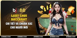 luật chơi baccarat