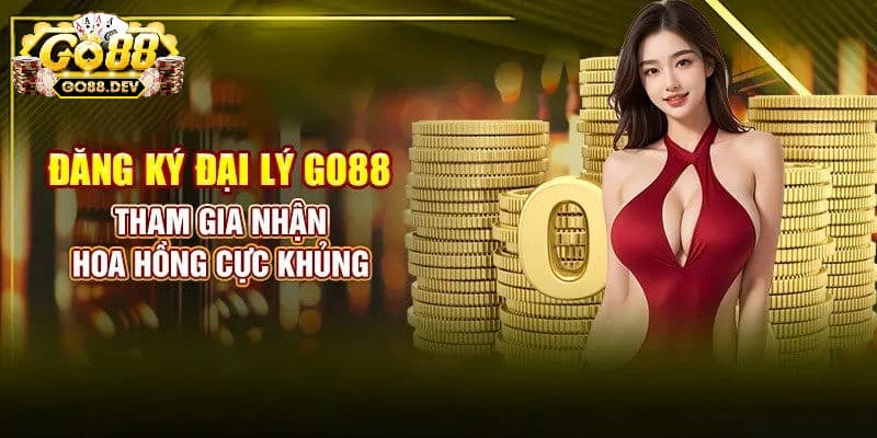 Điểm hấp dẫn trong chính sách đại lý Go 88