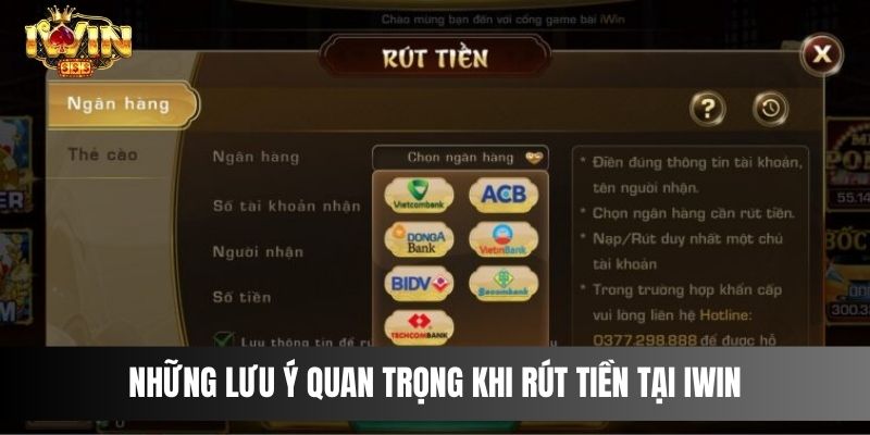 Những lưu ý quan trọng khi rút tiền tại IWIN